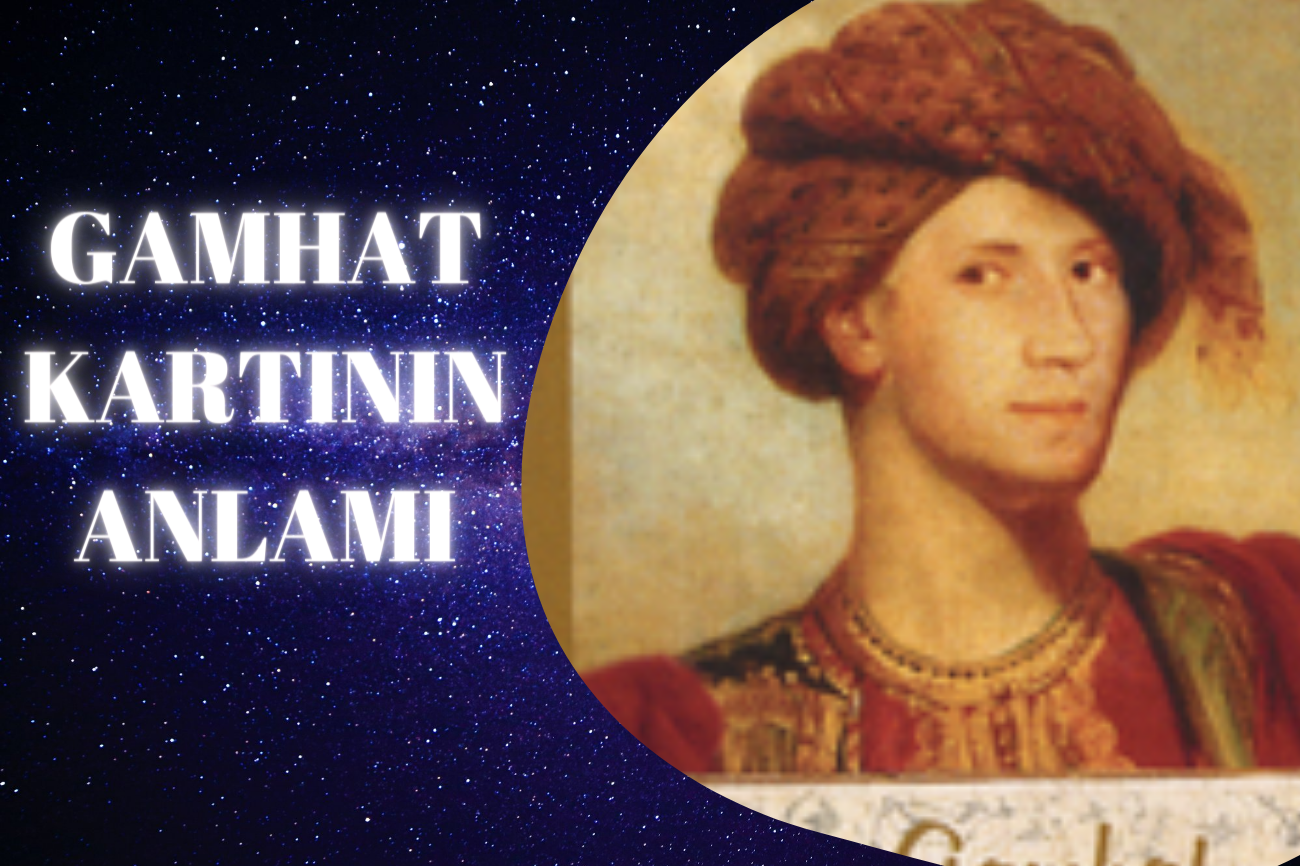 Katina Gamhat Kartı Anlamı