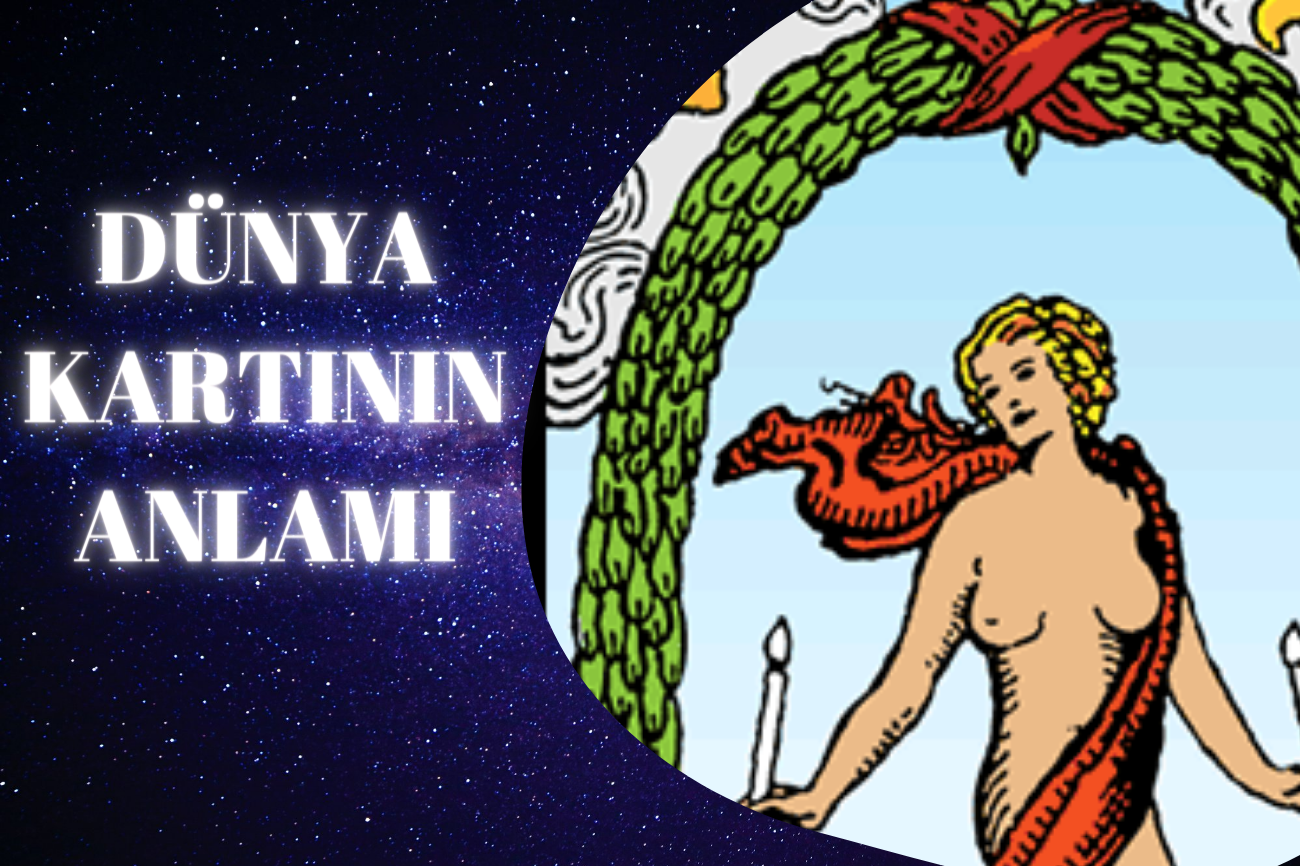Tarot Dünya Kartı Anlamı