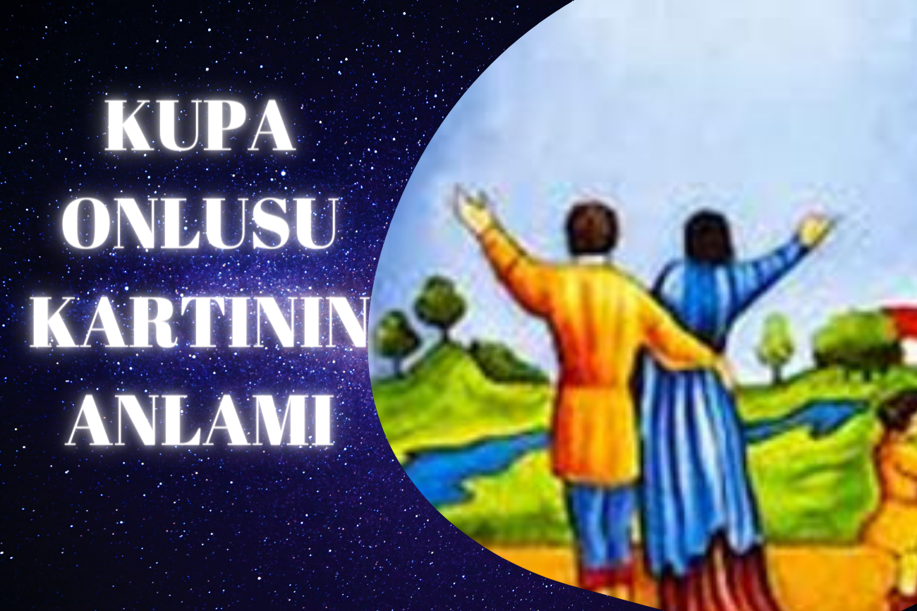 Tarot Kupa Onlusu Kartının Anlamı