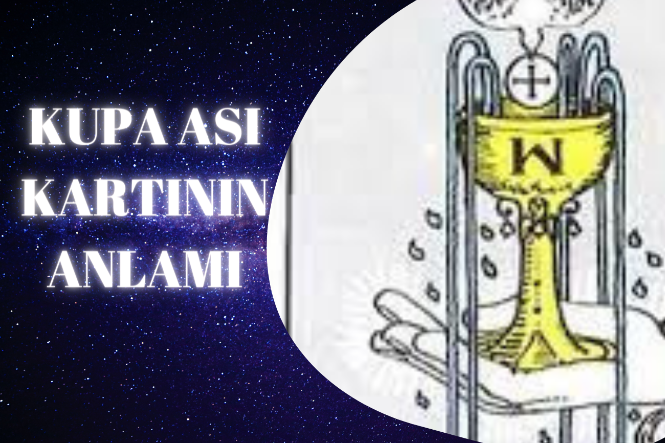 Tarot Kupa Ası Kartının Anlamı