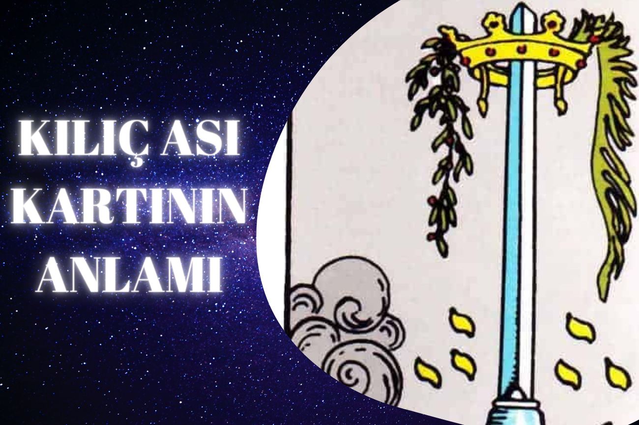 Tarot Kılıç Ası Kartının Anlamı 